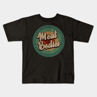 Circle Retro Vintage Meat Bodies Kids T-Shirt